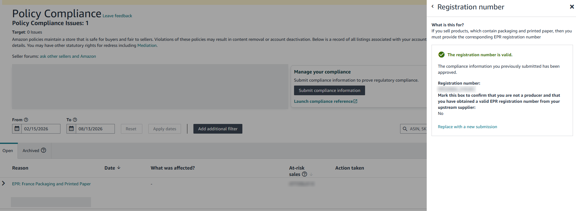 Amazon Policy Compliance showing both states at once. On the left an open issue for EPR France Packaging and Printed Paper with a dash under What was affected and nothing under Action taken. On the right the registration panel for the same French registration showing a green tick and the words The registration number is valid